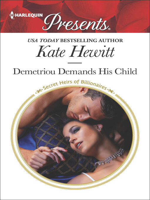 Title details for Demetriou Demands His Child by Kate Hewitt - Available